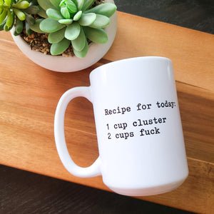 Recipe for today Mug