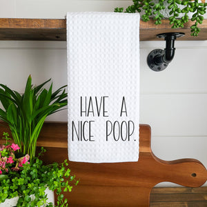 Have a nice poop
