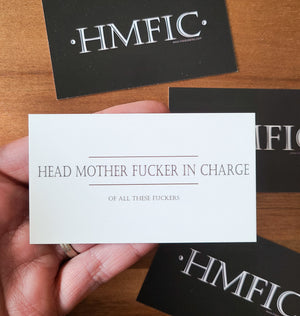 Head Mother F*cker In Charge Card